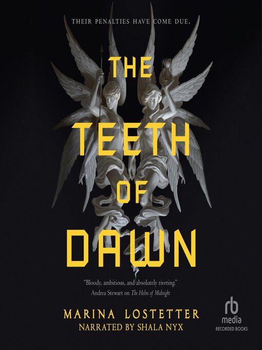 Title details for The Teeth of Dawn by Marina Lostetter - Available